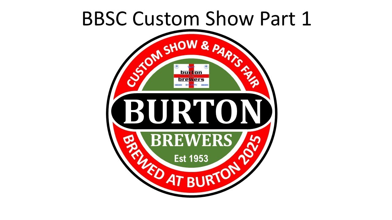 Burton Brewers Custom Show and Parts Fair 2025 (Part 1) 🛵💨