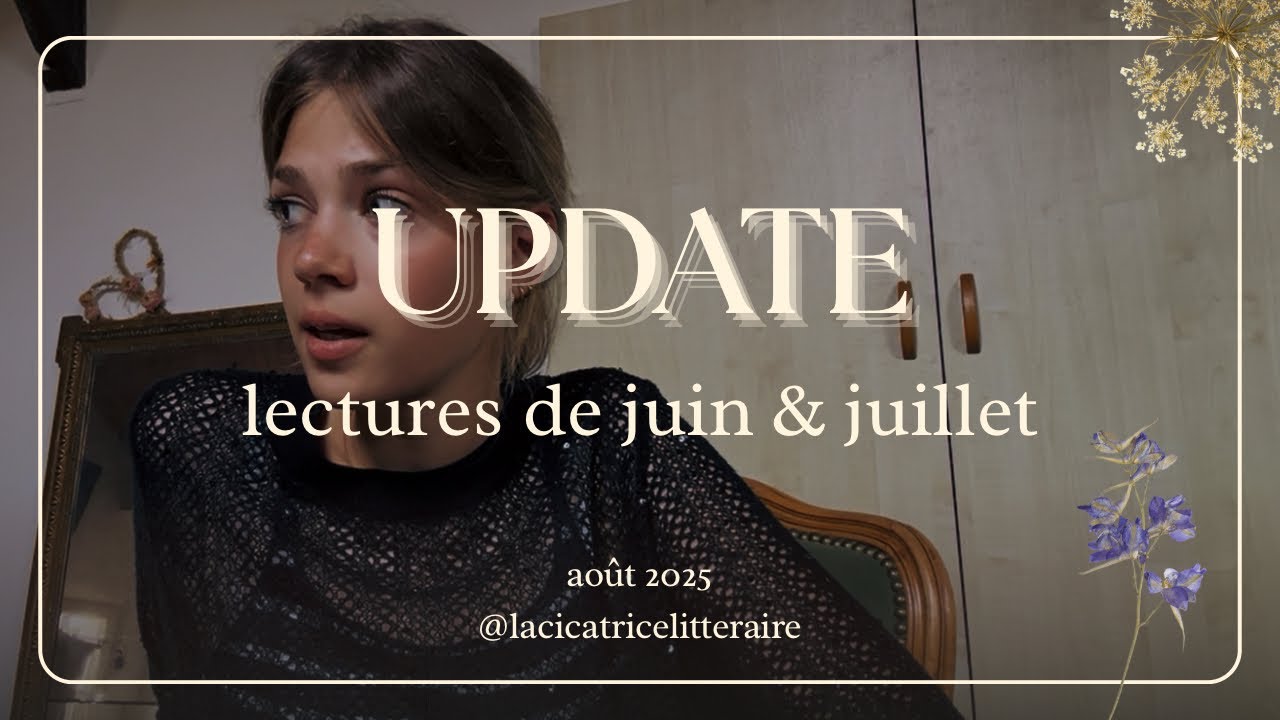 UPDATE || Lectures de juin & juillet 🐞