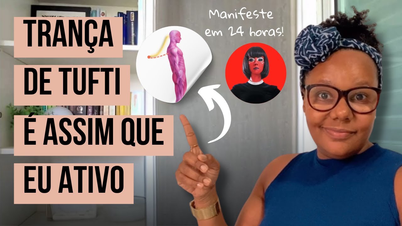 Manifeste em 24h: Passos Simples para ativar a Trança de Tufti - Transurfing