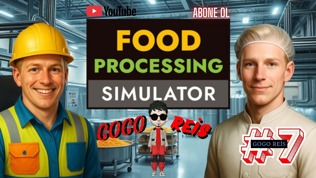 FOOD PROCESSİNG SİMULATOR ( 7 BÖLÜM )
