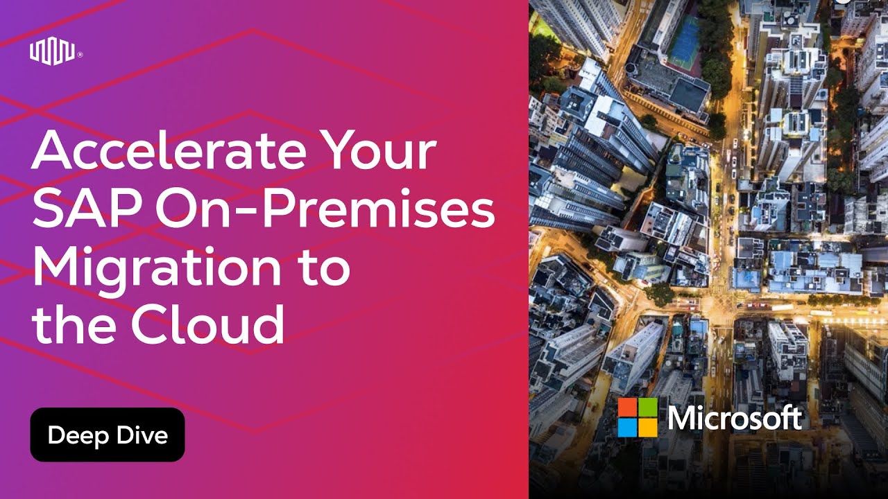 How to Accelerate Your SAP On-Premises Migration to the Cloud