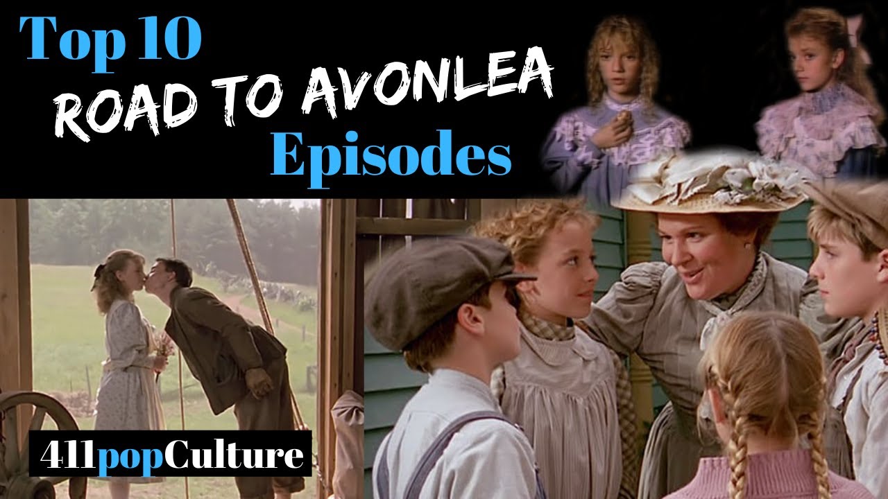 Road to Avonlea I Top 10 Episodes *411popCulture*
