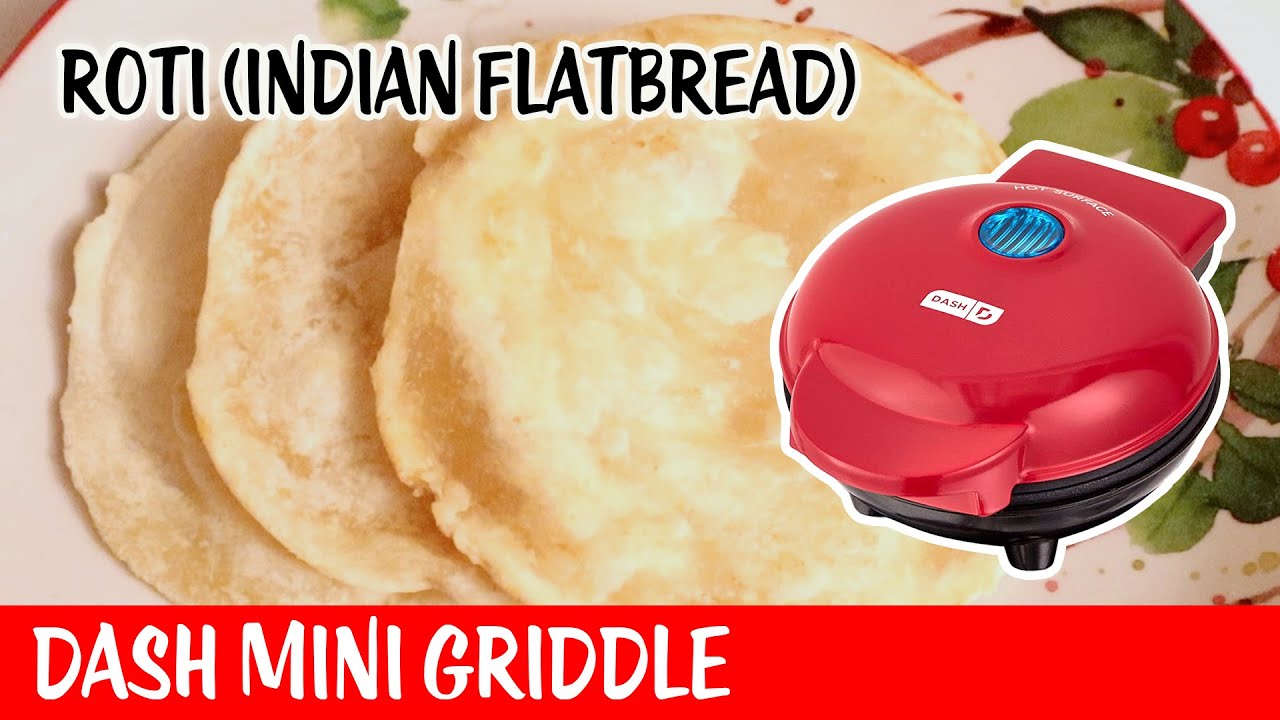 Roti (Indian Flatbread) - Dash Mini Griddle - Day 22 Bonne Maman Advent Calendar 2023