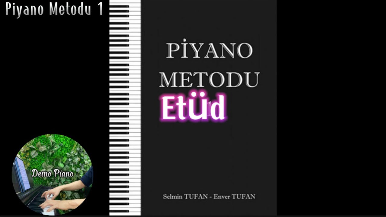 Et&uuml;d (P62) | Piyano Metodu 1 - Enver Tufan