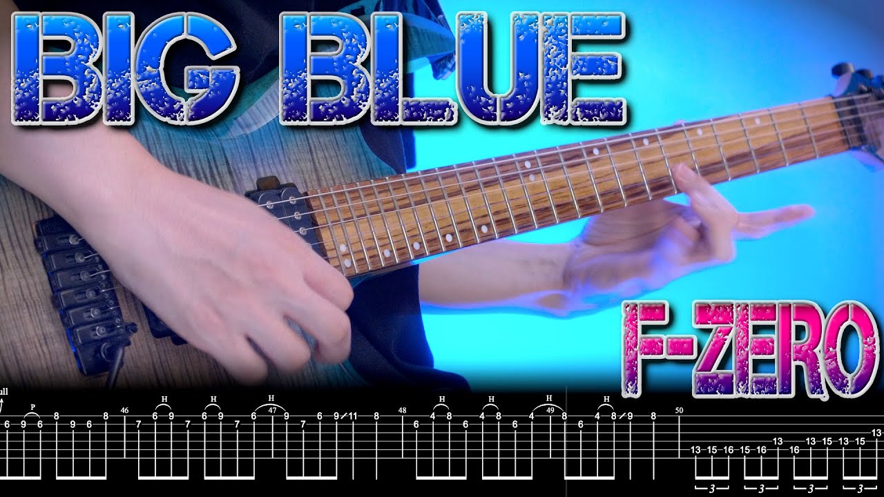 Big Blue - F-ZERO (Metal Guitar Version) - Guitar Tab
