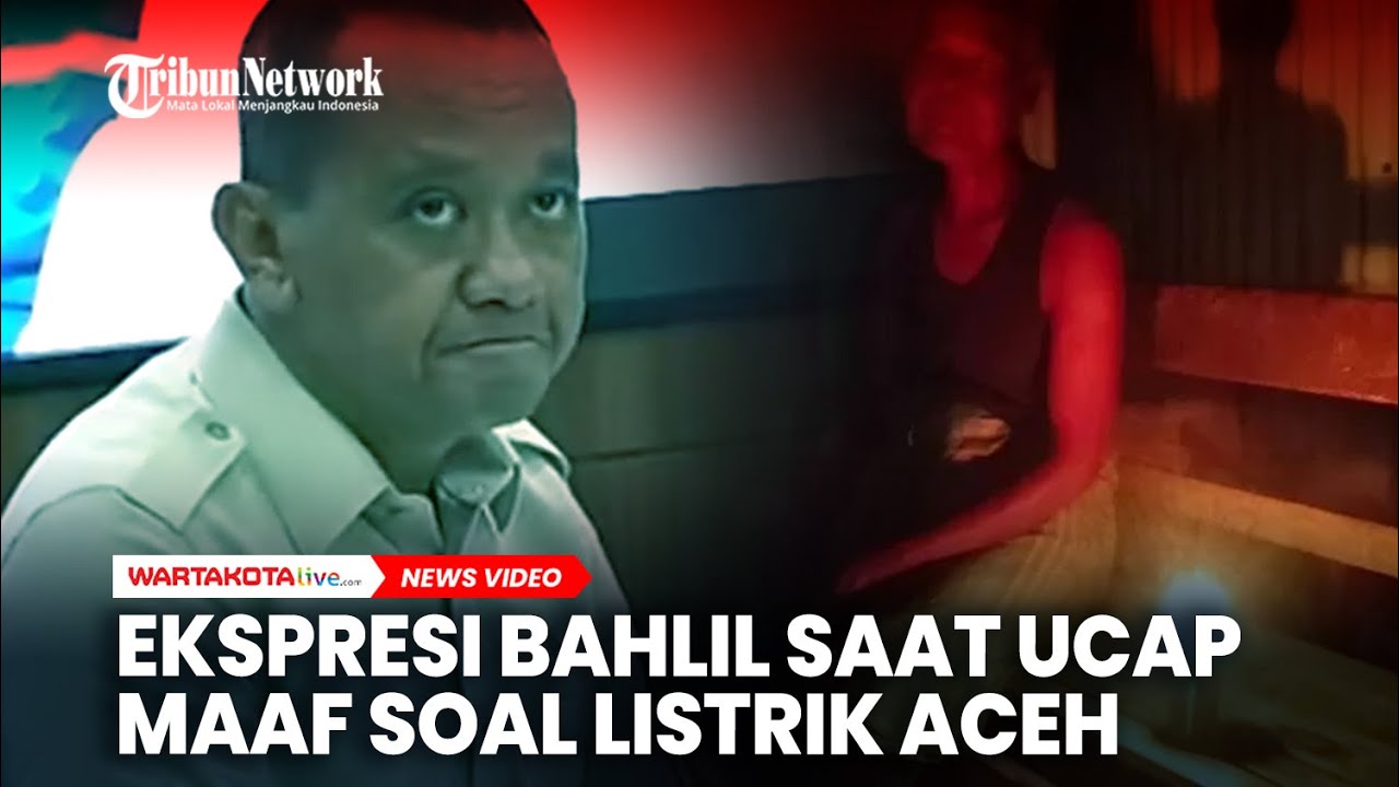 Ekspresi Menteri Bahlil saat Ucap Maaf soal Pemulihan Listrik Aceh Belum Capai Target 93 Persen
