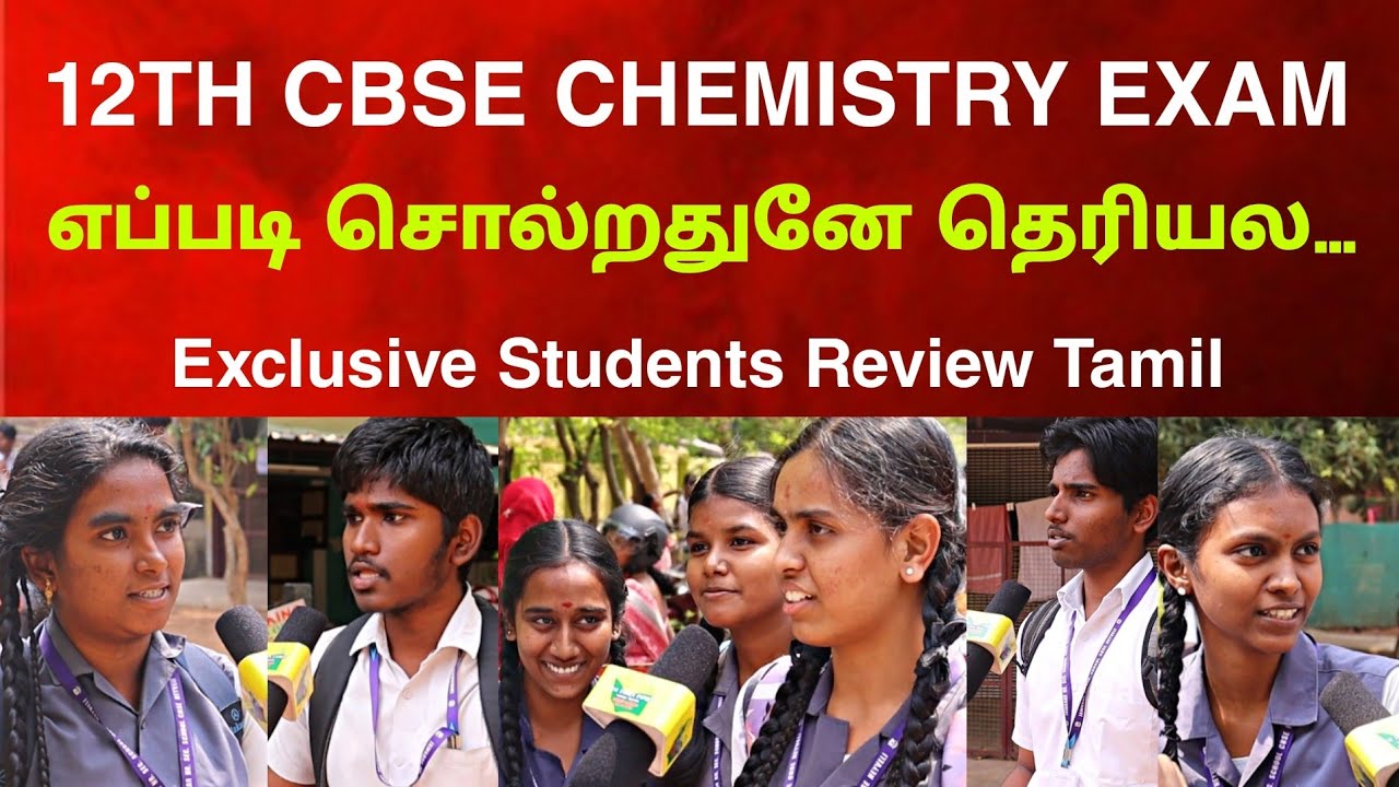 😳😥12th Cbse Chemistry Exam | எப்படி சொல்றதுனே தெரியல... | Exclusive Students Review Tamil...