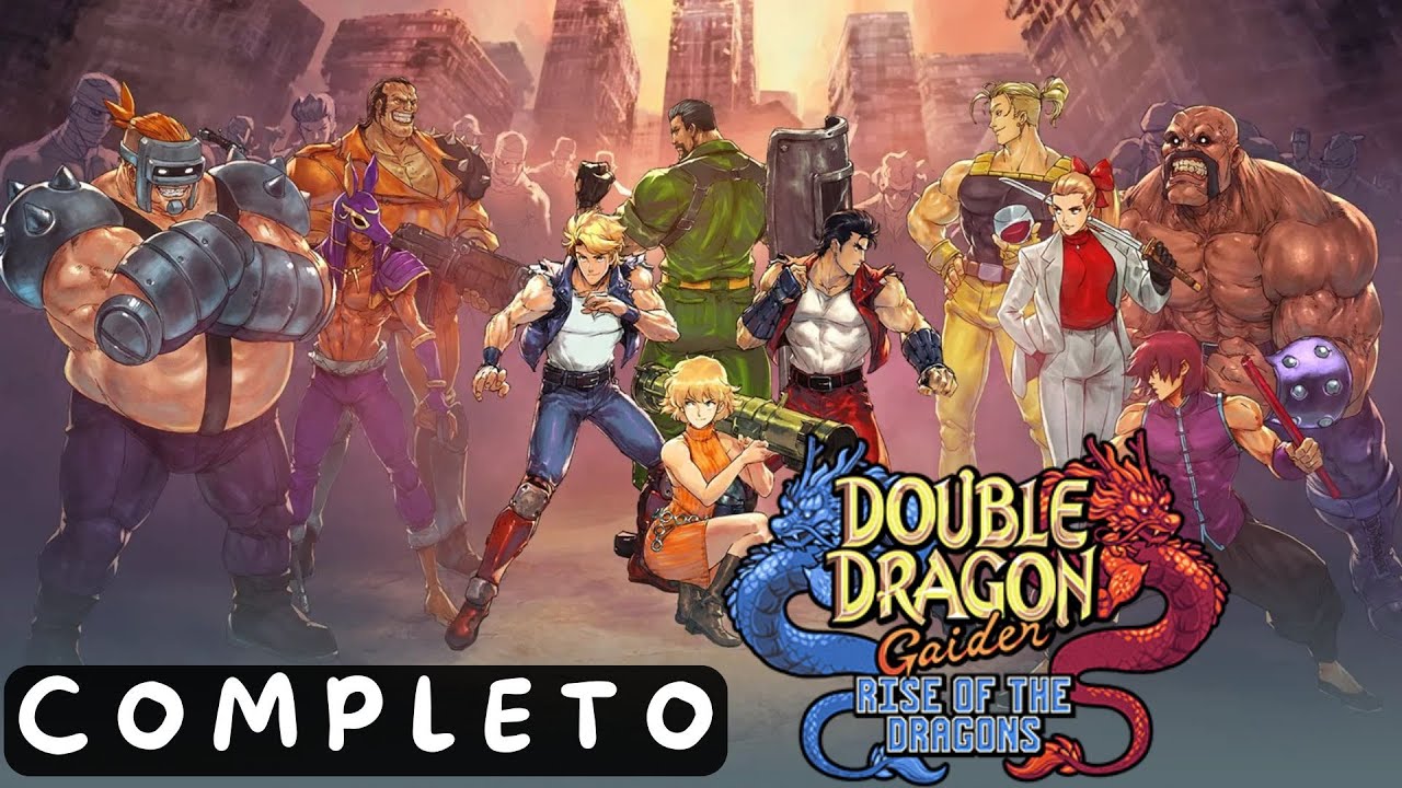 DOUBLE DRAGON GAIDEN: RISE OF THE DRAGONS - COMPLETO EM PT-BR | Beat ’em up Raiz, do Jeito Certo!