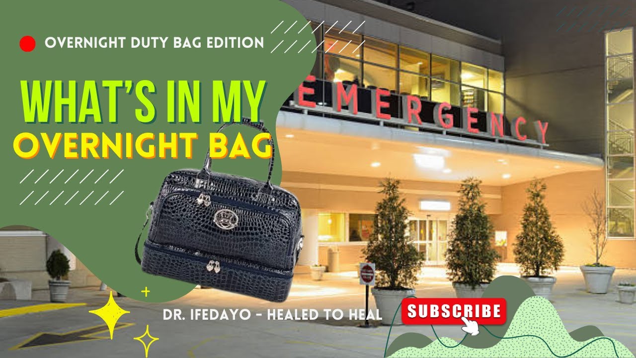 WHAT IS IN MY #NIGHTSHIFTBAG ? - #NIGHT SHIFTEDITION || Dr Ifedayo - Healed To Heal