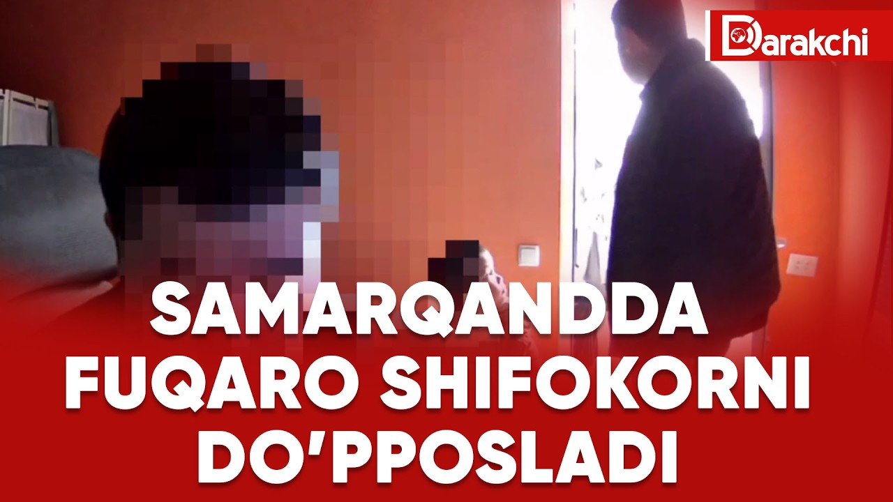 SAMARQANDDA SHIFOKOR DO`PPOSLANDI!
