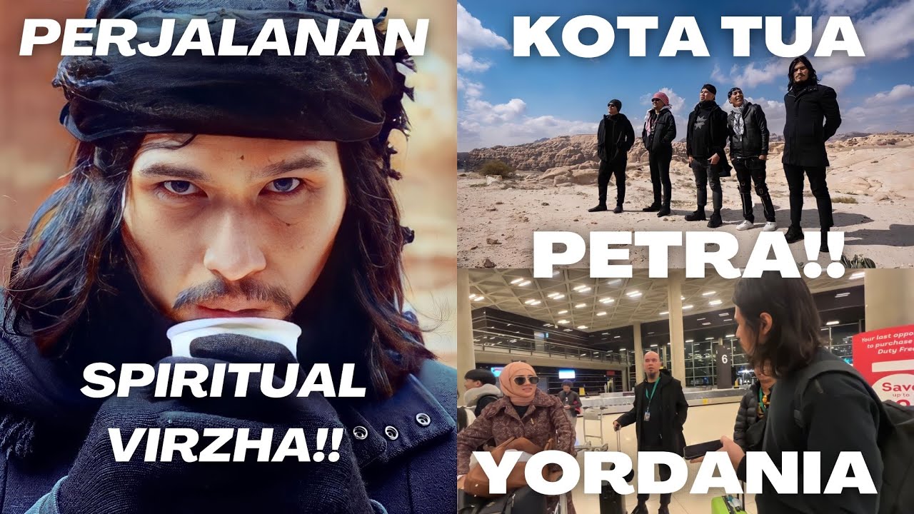 PERJALANAN SPIRITUAL VIRZHA‼️BERSAMA DEWA 19 MENUJU KOTA TUA PETRA YORDANIA⁉️