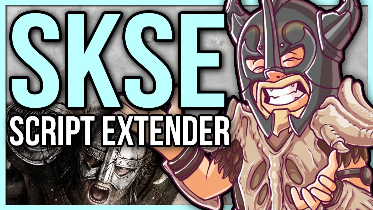 Полное руководство 2025 года по использованию Skyrim Script Extender (SKSE)