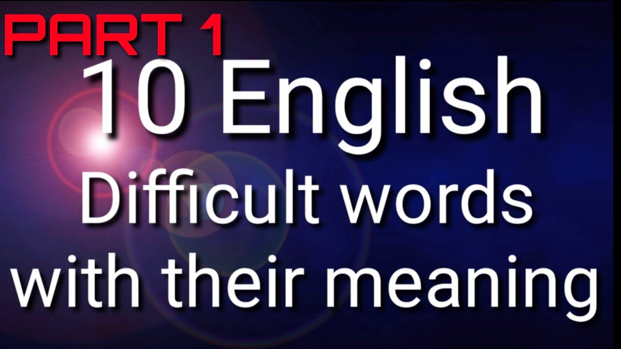 10 difficult words of english | with meaning |  word dictation