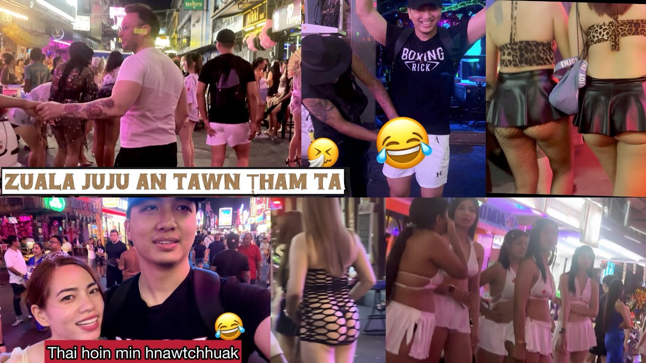 THAILAND K.S HO AWMNA KAN VA ZAWNG🤯SODOM LEH GOMORA ANI TAWP