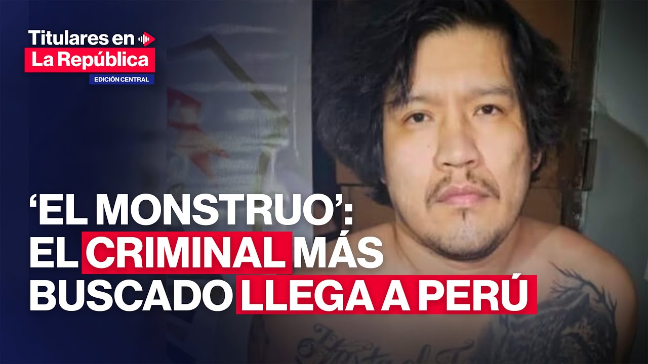 🔴 Extradición de 'EL MONSTRUO': llegará por la tarde desde Paraguay | #TLR