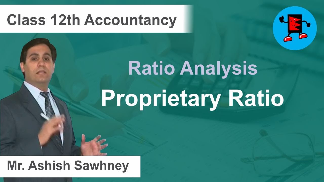CBSE Class 12 Accounts Ratio Analysis Proprietary Ratio |Extraminds