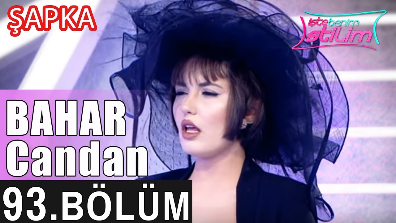 İşte Benim Stilim - Bahar Candan - 93. Bölüm 7. Sezon