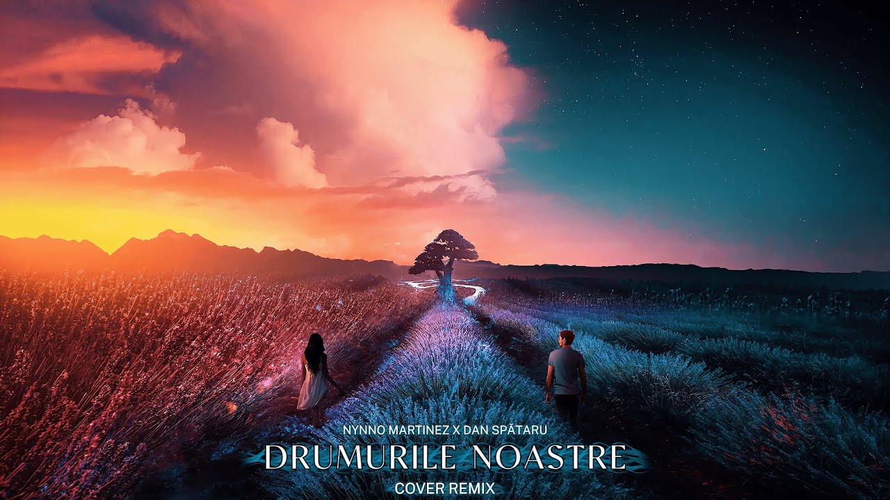 Nynno Martinez ❌ Dan Spătaru - Drumurile noastre (Cover Remix)