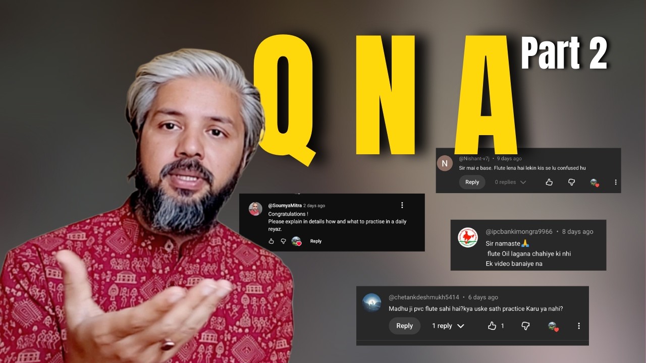 Bansuri related Q n A Part 2