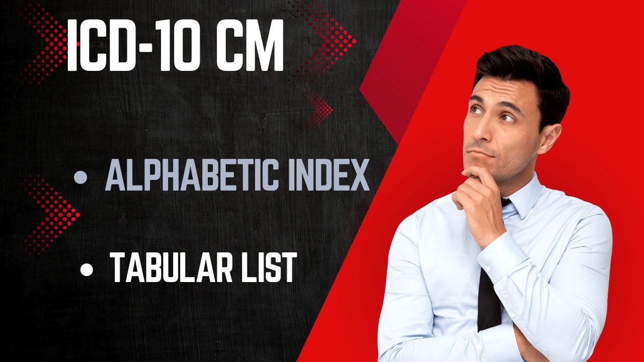 ICD-10-CM What is Alphabetic Index ? What is Tabular List in Detail with Example in Telugu.