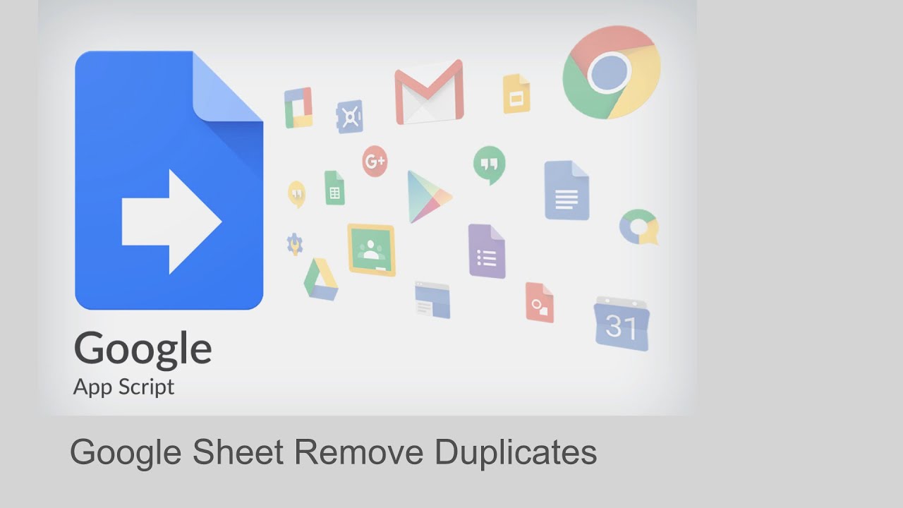 GAS-026 Remove Duplicates in Google Sheets with Apps Script