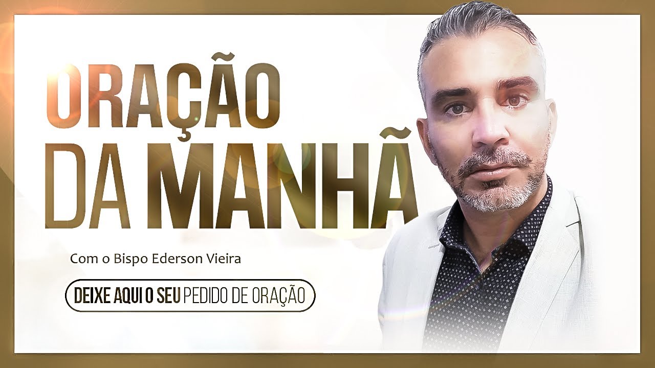 ORAÇÃO FORTE | BISPO EDERSON VIEIRA 🙏