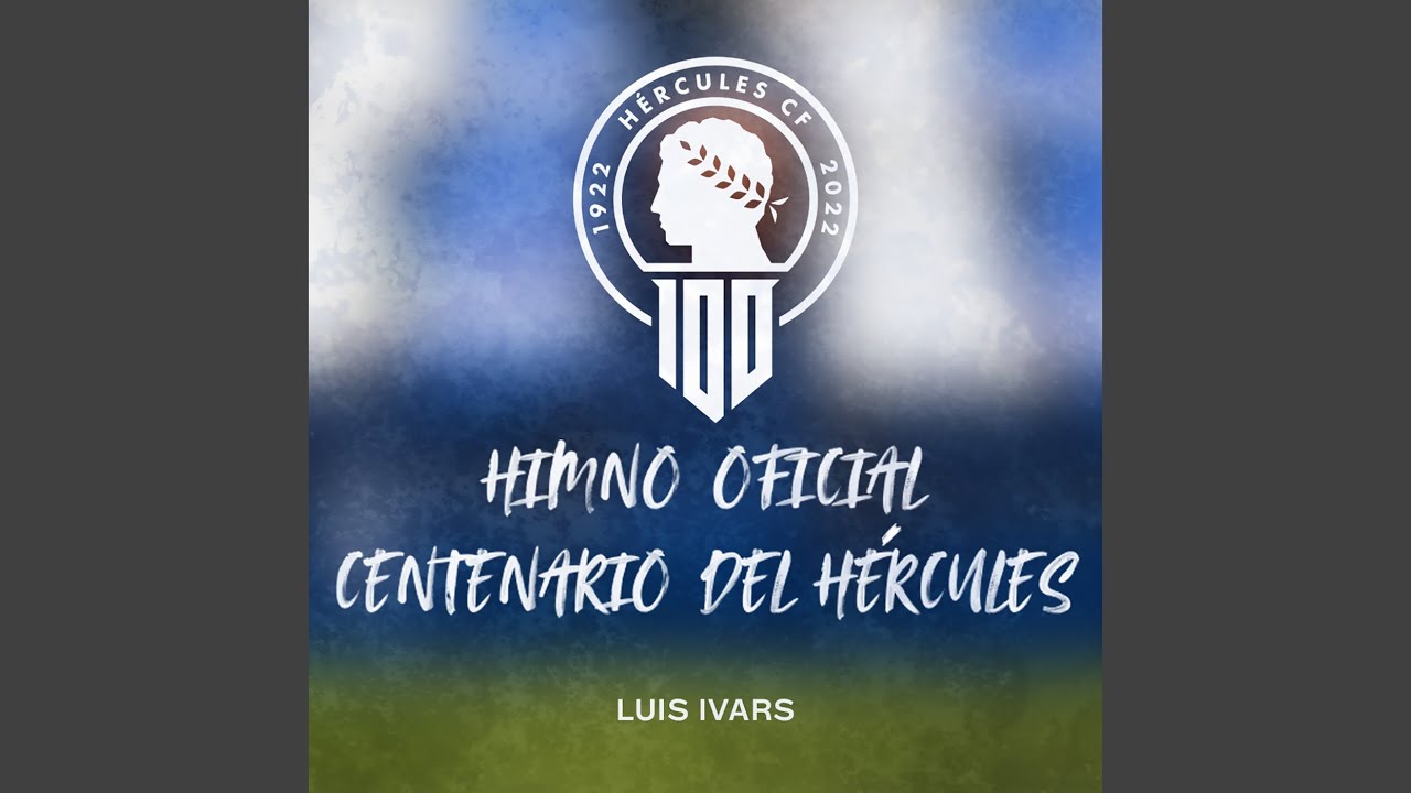 Himno Oficial Centenario Del Hércules