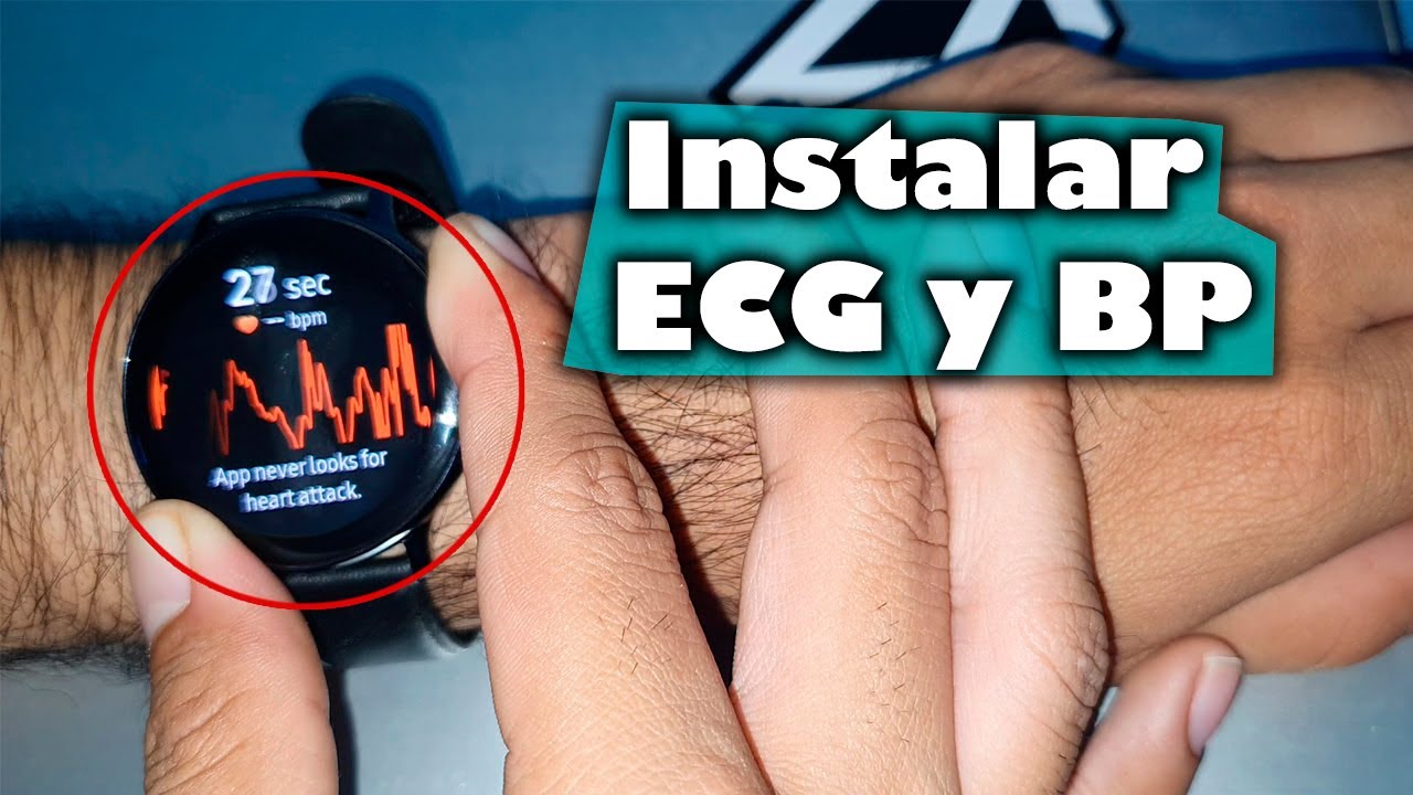 Como Instalar electrocardiograma y BP en Watch Active 2 | Samsung Health Monitor