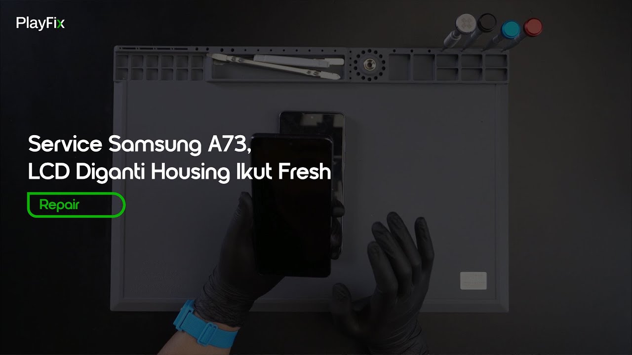 Ganti LCD Samsung A73 Kok Serasa Bongkar HP Total?!