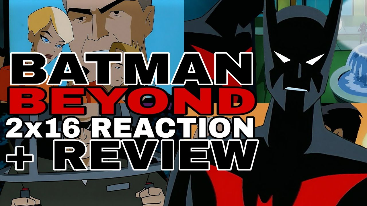 Batman Beyond 2x16 