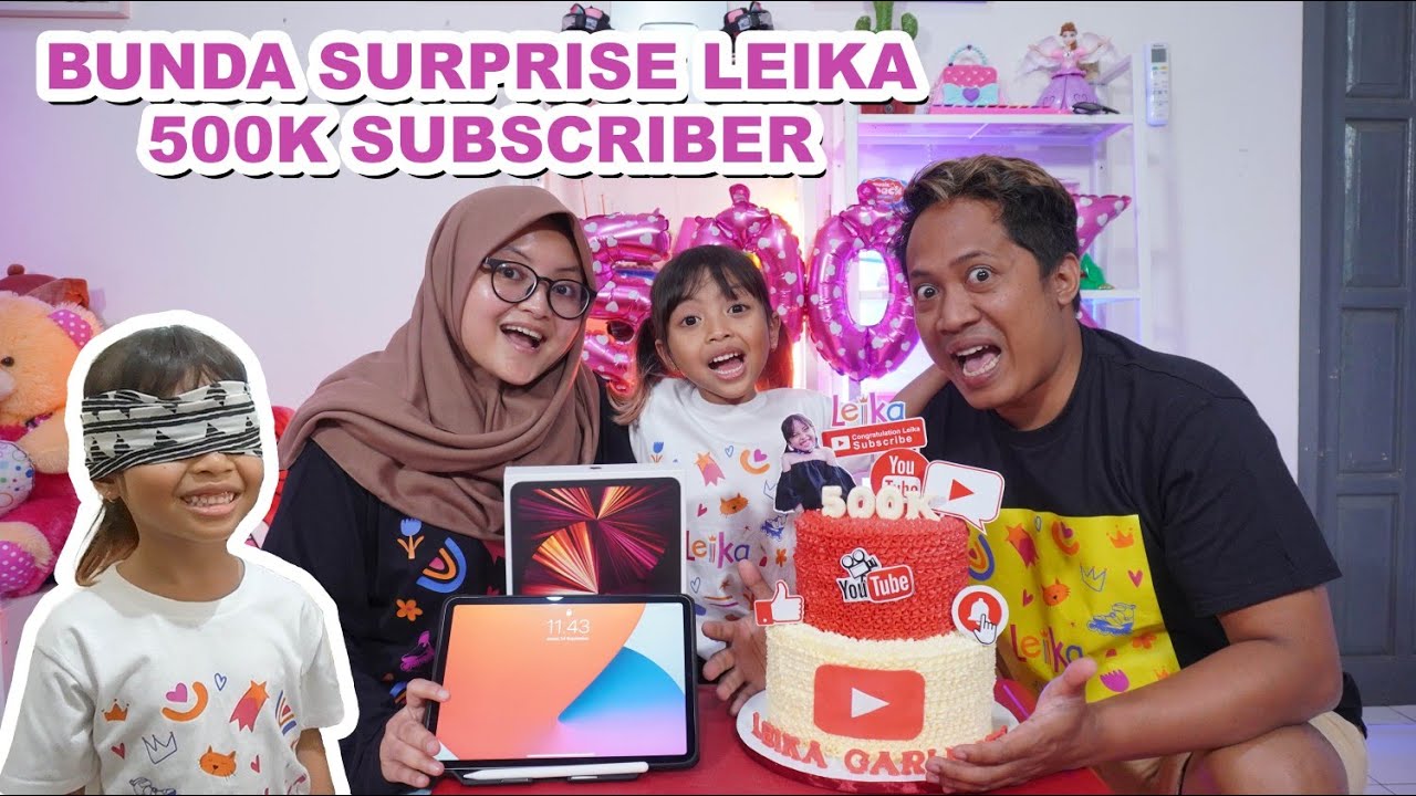 BUNDA SURPRISE LEIKA, DI 500 RIBU SUBSCRIBER! LEIKA SAMPAI TERHARU
