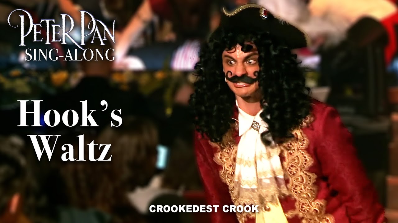 Peter Pan | Hook's Waltz (Sing-Along)