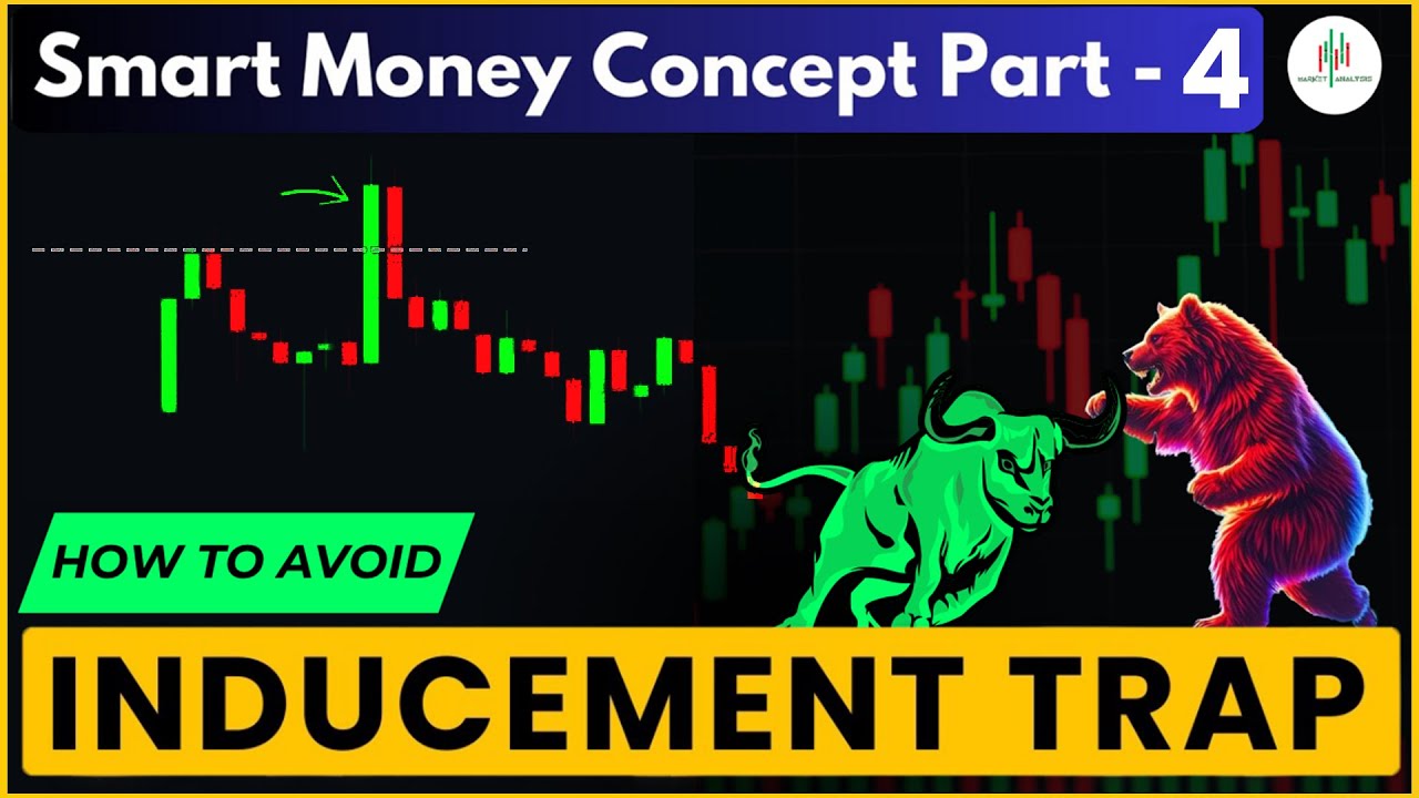 How to Avoid the Inducement Trap | SMC Strategy Breakdown | SMC Trading Masterclass