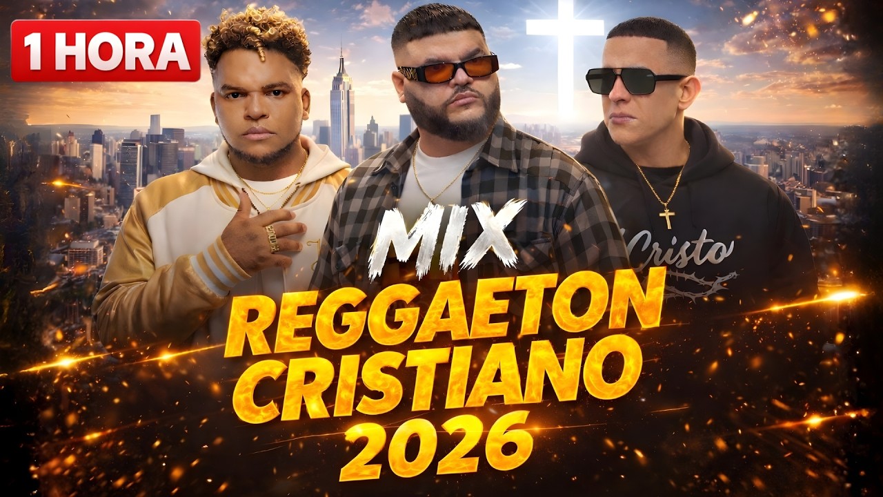 🚨 1 HORA DE REGGAET&Oacute;N CRISTIANO 2026  Daddy Yankee x Farruko🔥 EL MENSAJE QUE CAMBIA TODO (ESTRENO)🔥