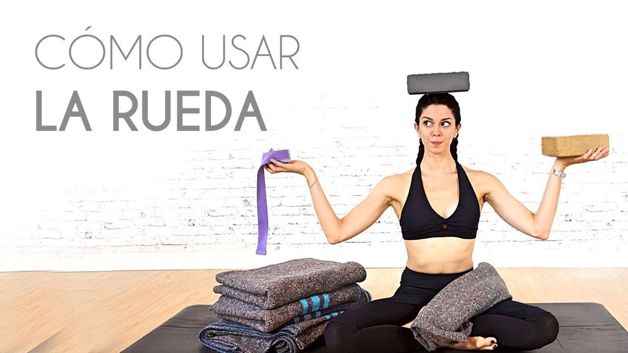 Clase con Rueda de Yoga. Cómo usar Yoga Wheel.