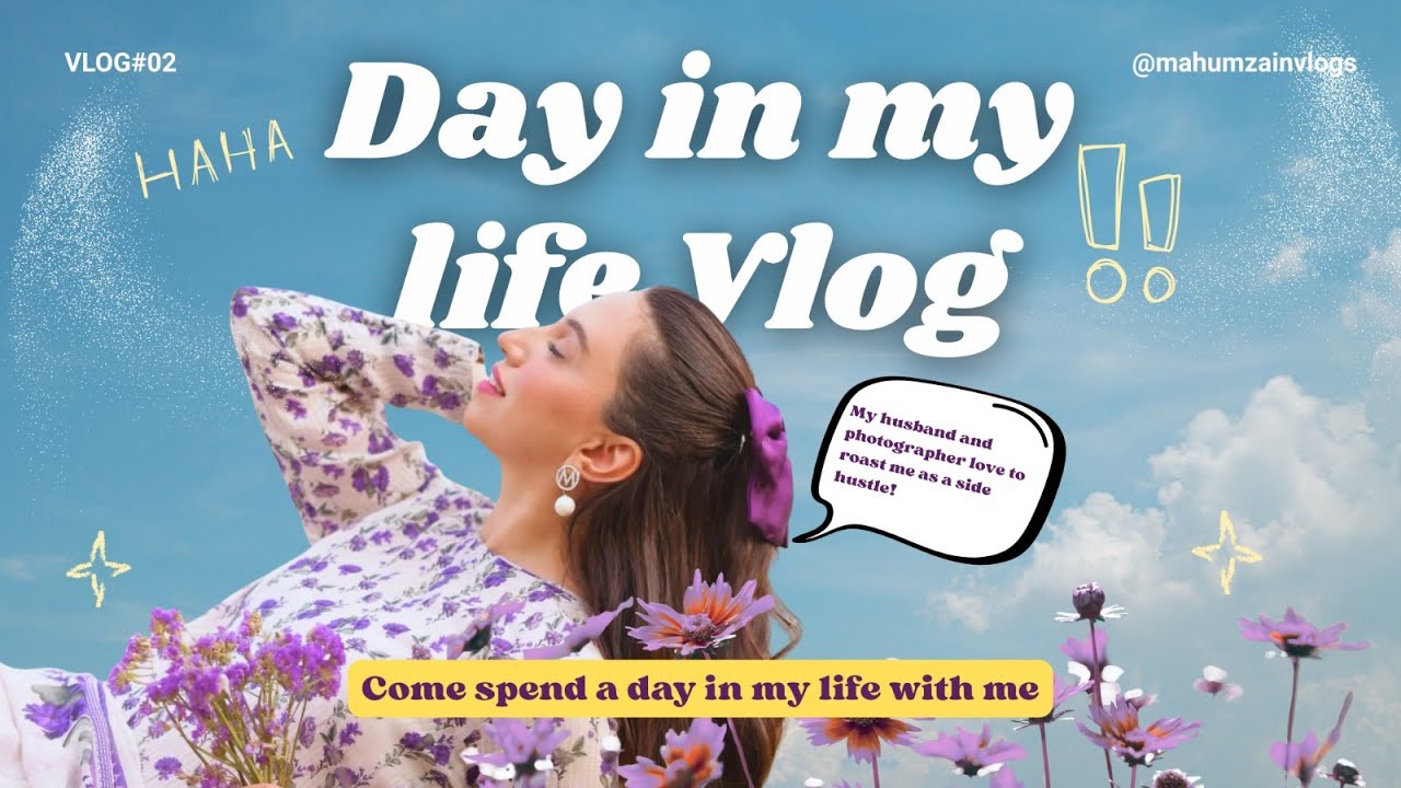 A Day in My Life Vlog | Salon Hair Transformation, Photoshoot & Family | Mahum Yaqub @dearwalletpk