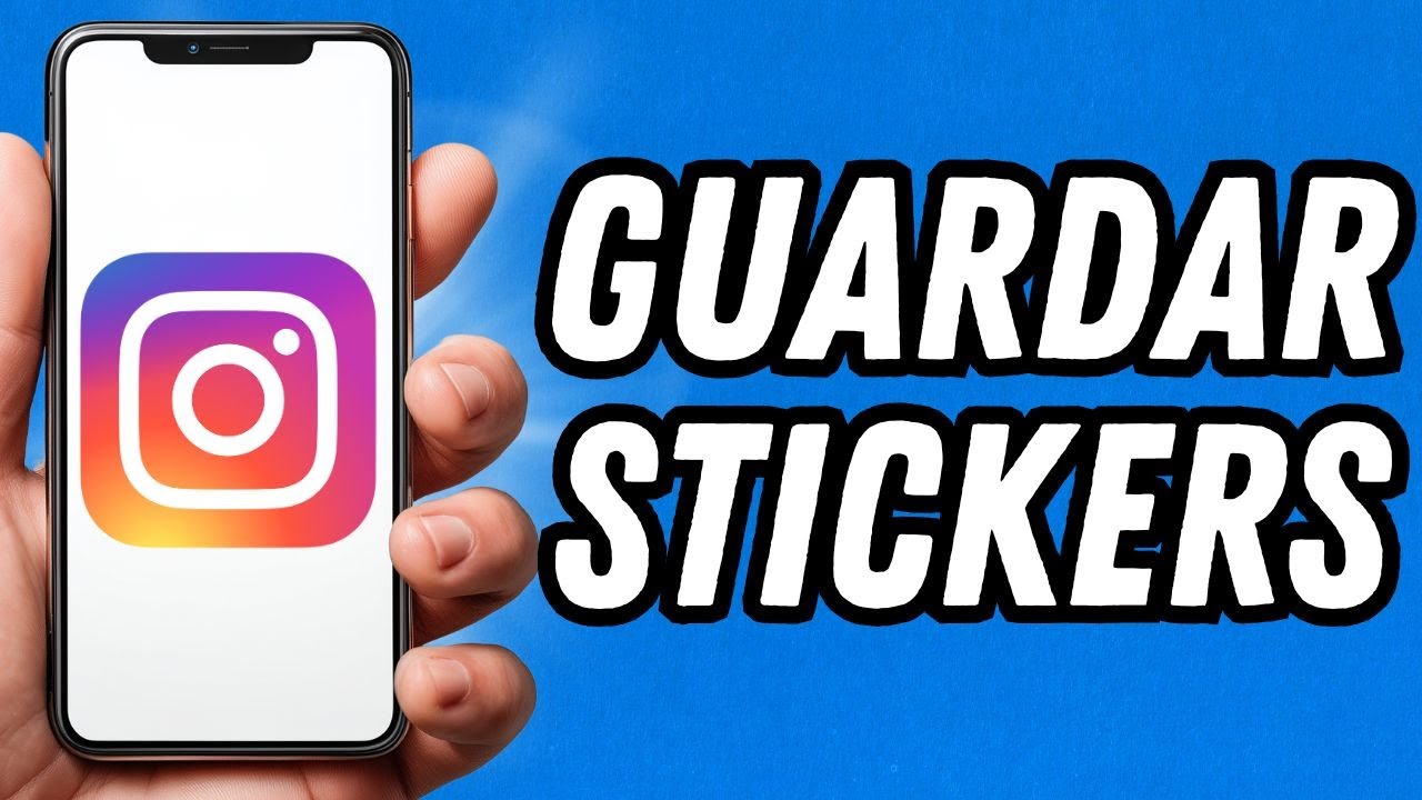 Como guardar stickers en Instagram (TUTORIAL COMPLETO)