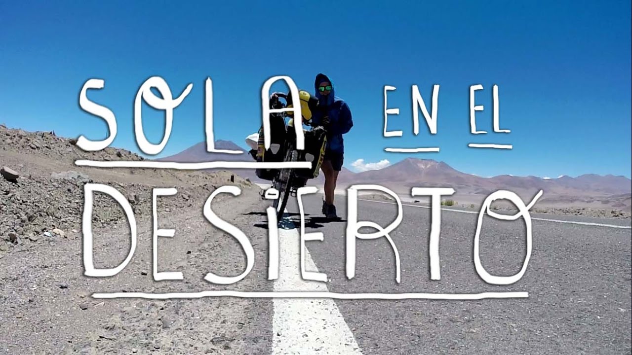 Otra vez Sola En Bici y Entrando en Chile por Ollagüe. CICLOVIAJEROS.