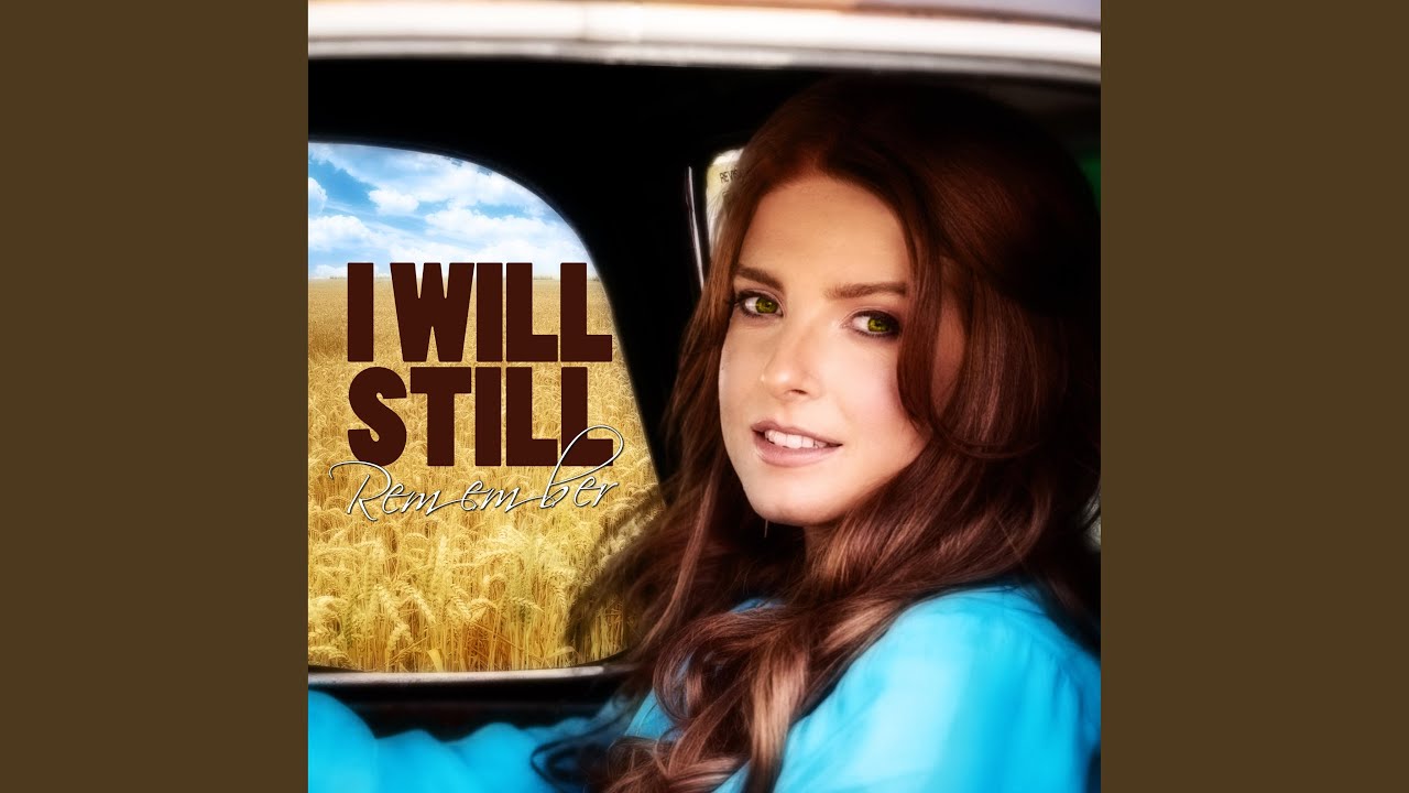 I Will Still Remember