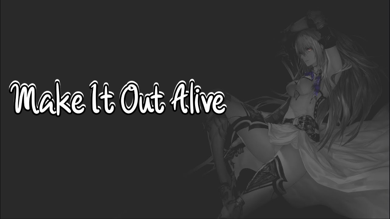 ♫ Nightcore - Make It Out Alive [Black Out The Sun] ♫
