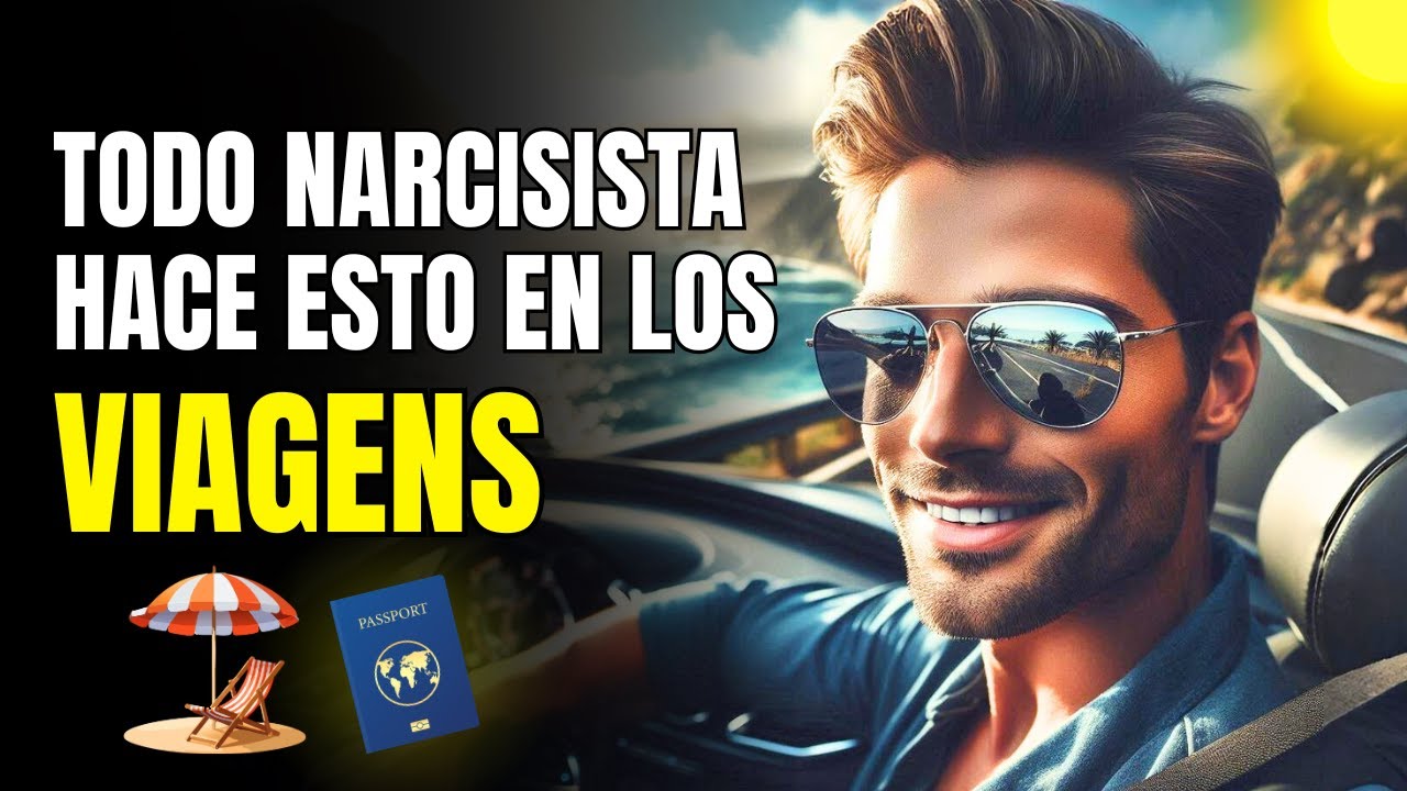 Los 10 Comportamientos Que el Narcisista Solo Revela En Viajes (Nadie se Da Cuenta)