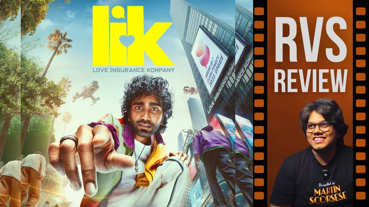 LIK Movie Review By Ram Venkat Srikar