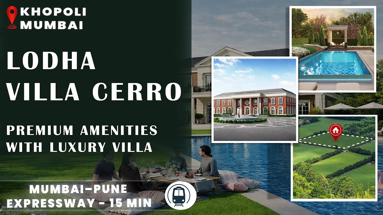 Lodha Villa Cerro Luxury Villas At Khopoli Mumbai with Premium Amenities With Luxury Villa Community