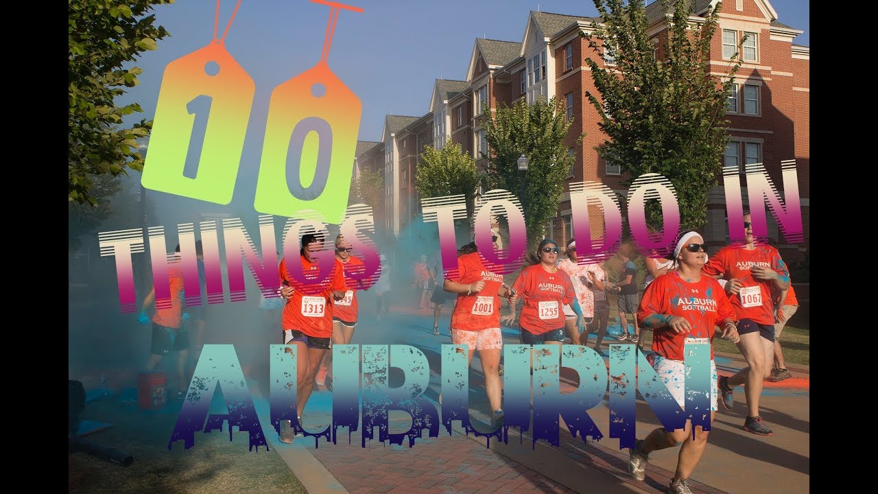 Top 10 Things To Do In Auburn, Alabama
