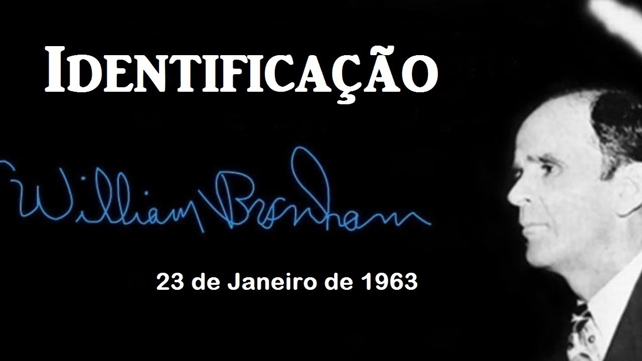 Identificação - William Branham