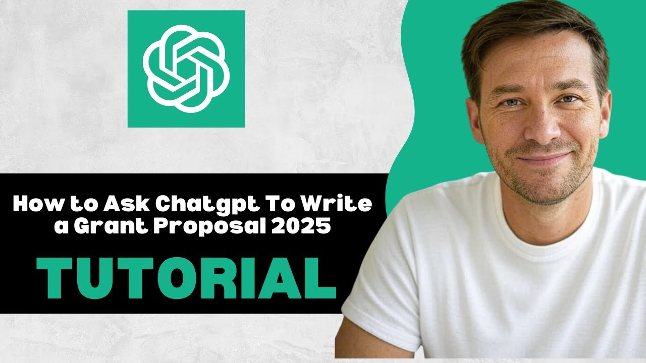 How to Ask Chatgpt To Write a Grant Proposal 2025