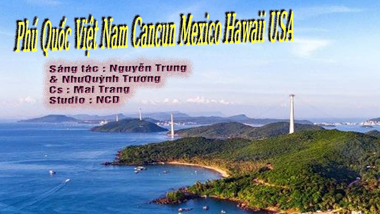 Phu Quoc Viet Nam Cancun Mexico Hawaii USA