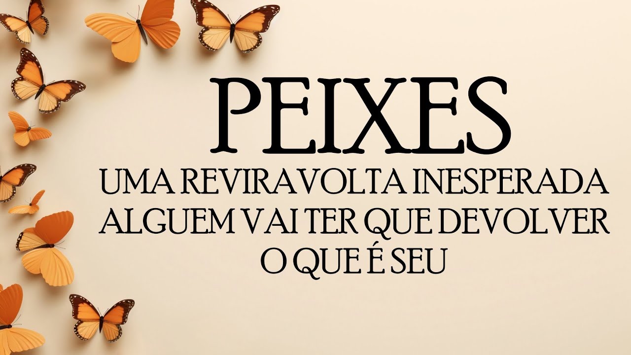🦋PEIXES 🦋ALGUÊM FOI COM MUITA 