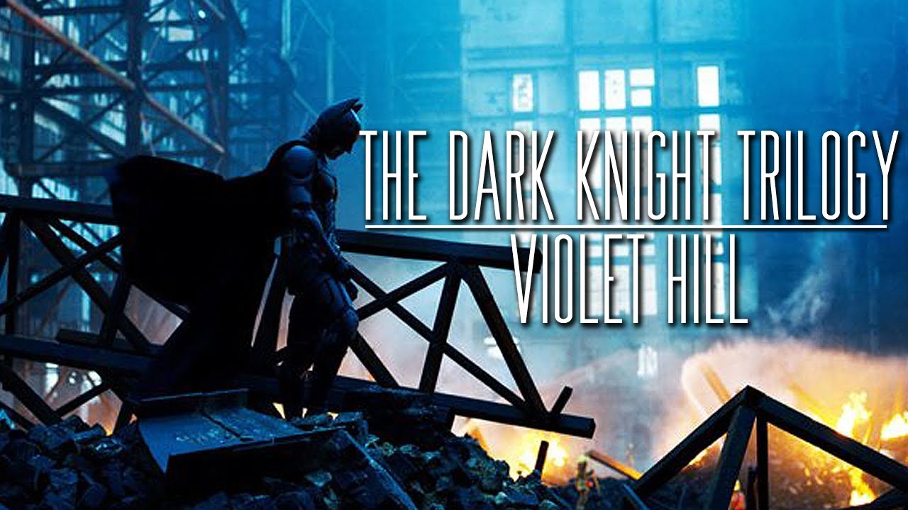 The Dark Knight Trilogy | Violet Hill