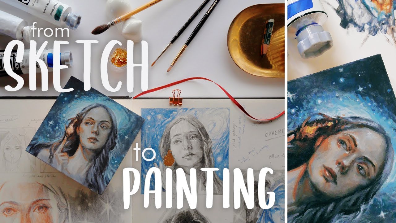 how to (finally) turn sketches into paintings | the fear of 